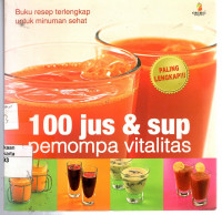 100 Jus & Sup Pemompa Vitalitas