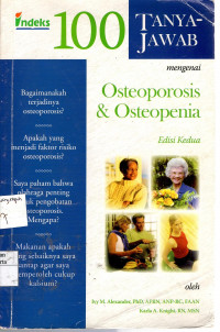 100 Tanya-Jawab Mengenai Osteoporosis & Osteopenia