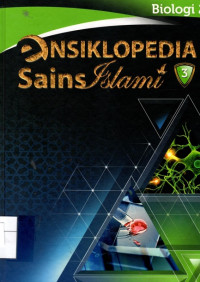 Ensiklopedia Sains Islami 3: Biologi 2