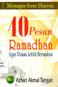 40 Pesan Ramadhan Agar Puasa Lebih Bermakna: messages from heaven