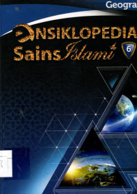 Ensiklopedia Sains Islami 6: Geografi