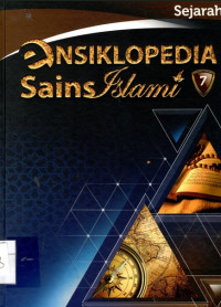 Ensiklopedia Sains Islami 7: Sejarah