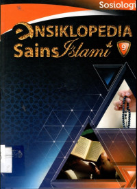 Ensiklopedia Sains Islami 9: Sosiologi