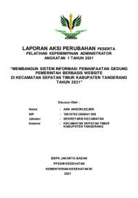 Membangun Sistem Informasi Pemanfaatan Gedung Pemerintah Berbasis Website Di Kecamatan Sepatan Timur Kabupaten Tangerang Tahun 2021
