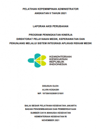 Program Peningkatan Kinerja Direktorat Pelayanan Medik, Keperawatan, dan Penunjang Melalui Sistem Integrasi Aplikasi Rekam Medik