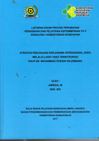 Strategi Perjanjian Kerjasama Operasional (KSO) Melalui e-KSO yang Terintegrasi RSUP Dr. Mohammad Hoesin Palembang