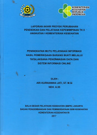 Image of Peningkatan Mutu Pelayanan Infromasdi Hasil Pemeriksaan Baarang Bukti Melalui Tatalaksana Pengawasan Data dan Sistem Informasi Online