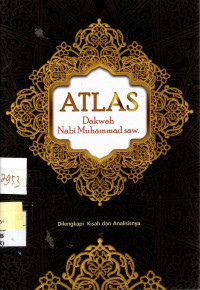 Atlas Dakwah Nabi Muhammad SAW