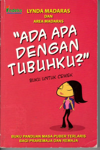 Ada Apa Dengan Tubuhku? Buku Untuk Cewe