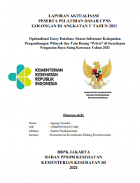 Optimalisasi Entry Database Sistem Informasi Kedeputian 
Pengembangan Wilayah dan Tata Ruang “Pelyta” di Keasdepan 
Penguatan Daya Saing Kawasan Tahun 2021