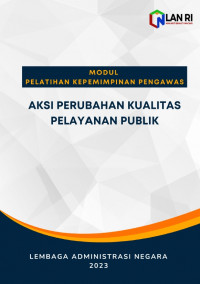 Aksi Perubahan Kualitas Pelayanan Publik