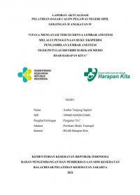 Upaya Mengatasi Tercecernya Lembar Anestesi Melalui Penggunaan Buku Ekspedisi Pengambilan Lembar Anestesi Oleh Petugas Distribusi Rekam Medis RSAB Harapan Kita