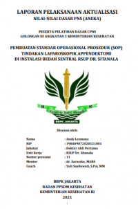 Pembuatan Standar Operasional Prosedur (SOP) Tindakan Laparoskopik Appendektomi Di Instalasi Bedah Sentral RSUP Dr. Sitalana