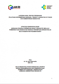 Strategi Penerapan GP2SP (Gerakan Pekerja Perempuan Sehat Produktif) Melalui Pemberdayaan Kesehatan Pekerja Perempuan dengan Kelas Ibu di Kabupaten Pasaman Barat