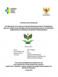 Optimalisasi Tata Kelola Penyelenggaraan Rapat Koordinasi Melalui Penetapan Pedoman Penyelenggaraan Rapat Koordinasi Kementerian Koordinator Bidang Perekonomian