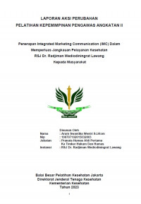 Penerapan Integrate Marketing Communication (IMC) Dalam Memperluas Jangkauan Pelayanan Kesahatan Rsj Dr . Radjiman Wediodiningrat Lawang Kepada Masyarakat