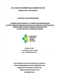 Optimalisasi Kinerja Layanan Kekarantinaan di Pintu Masuk Negara dan Wilayah Melalui Digitalisasi Monitoring Kinerja Berbasis Indikator di KKP Kelas III Pangkalpinang