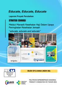 Strategi Edukasi Melalui Manasik Kesehatan Haji Dalam Upaya Peningkatan Kesehatan Jemaah “Educate, Educate, and Educate”