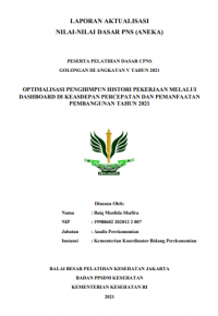 Optimalisasi Penghimpun Histori Pekerjaan Melaui Dashboard di Keasdepan Percepatan dan Pemanfaatan Penbangunan Tahun 2021