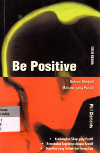 Be Positive: sukses menjadi manajer yang positif