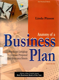 Anatomy of a Business Plan: panduan lengkap menyusun proposal dan rencana bisnis