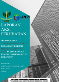 Peningkatan Akuntabilitas Kinerja Perangkat Daerah Melalui SAKIP Fans Club di Lingkungan Pemerintah Kabupaten Ketapang