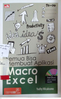 Semua Bisa Membuat Aplikasi Macro Excel