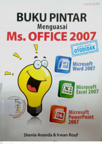 Buku Pintar Menguasai Ms. Office 2007