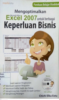 Mengoptimalkan Microsoft Excel 2007 Untuk Berbagai Keperluan Bisnis