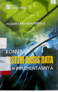 Konsep Sistem Basis Data dan Implementasinya