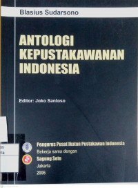 Antologi Kepustakawanan Indonesia