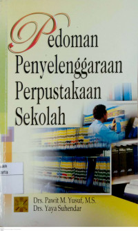 Pedoman Penyelenggaraan Perpuistakaan Sekolah