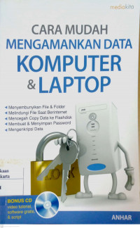 Cara Mudah Mengamankan Data Komputer & Laptop