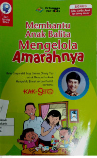 Membantu Anak Balita Mengelola Amarahnya