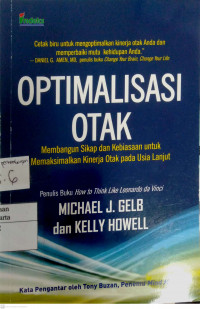 Optimalisasi Otak: membangun sikap dan kebiasaan untuk memaksimalkan kinerja otak pada usia lanjut