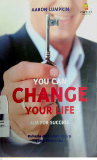 You Can Change Your Life: aim for success