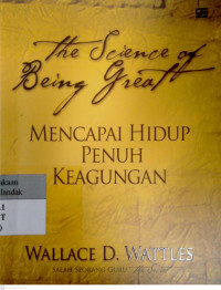 The Science of Being Great: mencapai hidup penuh keagungan