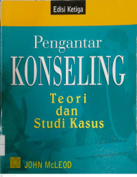 Pengantar Konseling: teori dan studi kasus