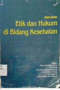 Etik dan Hukum di Bidang Kesehatan