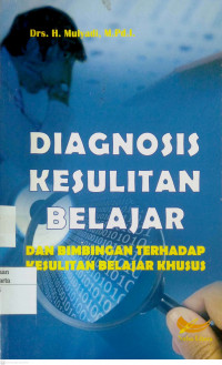 Diagnosis Kesulitan Belajar: dan bimbingan terhadap kesulitan belajar khusus