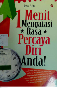 1 Menit Mengatasi Rasa Percaya Diri Anda!