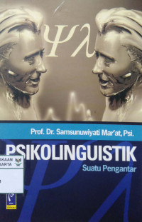 Psikolinguistik: suatu pengantar