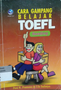 Cara Gampang Belajar TOEFL Reading