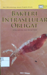 Bakteri Intraselular Obligat: (chlamydia dan rickettsia)