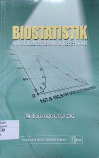 Biostatistik: untuk kedokteran & kesehatan