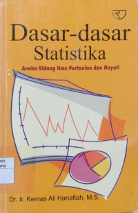 Dasar-Dasar Statistika: aneka bidang ilmu pertanian dan hayati