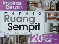 Inspirasi Desain Menata Ruang Sempit