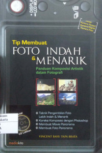Tip Membuat Foto Indah & Menarik: panduan komposisi artistik dalam fotografi