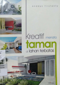 Kreatif Menata Taman di Lahan Terbatas