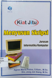 Kiat Jitu Menyusun Skripsi Jurusan Informatika/Komputer